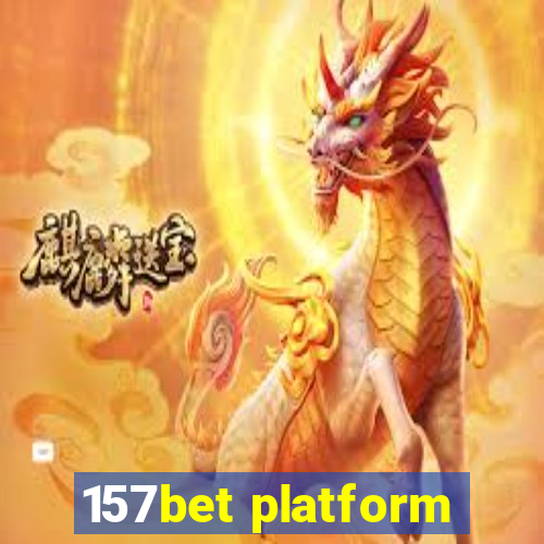 157bet platform